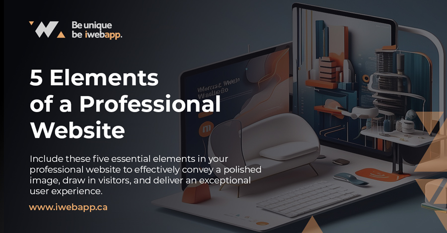 5 Essential Elements of a Professional Website