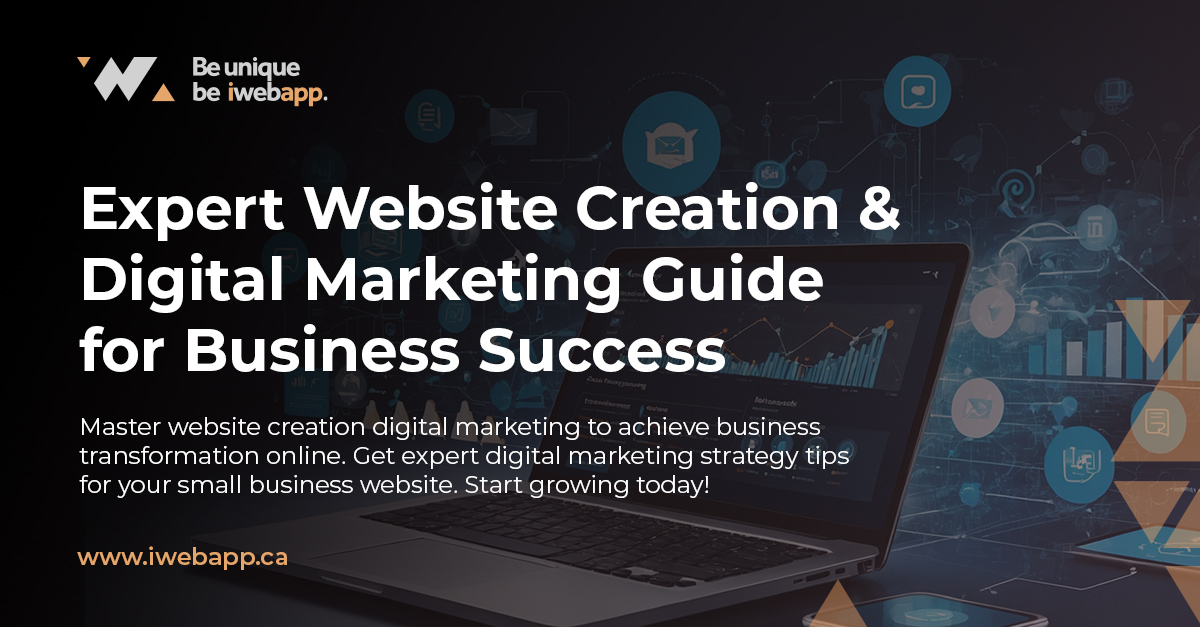 Website Creation Digital Marketing: Transform Your Business Now