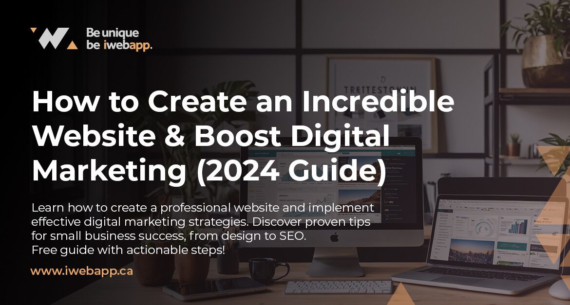 Create a Stunning Website & Boost Your Digital Marketing