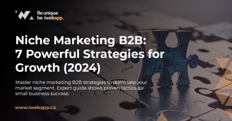 Niche Marketing B2B: 7 Powerful Strategies for Growth
